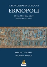 Nasser Il percorso per la Nuova Ermopoli. Storia, filoso (Paperback) (UK IMPORT)
