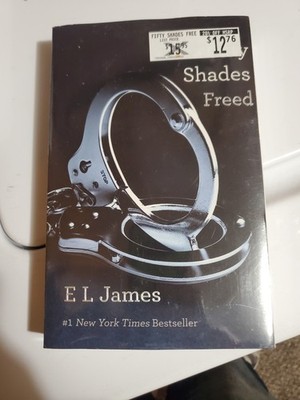 Fifty Shades Freed - By E L James BRAND NEW