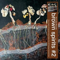 Brown Spirits - 2 - Vinyl Record 12 Record - G3Z