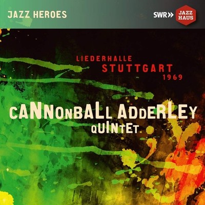 Audio Cd Neu - Cannonball Adderley Quintett - Liederhalle Stuttgart 1969 -I- S