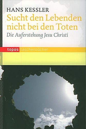 Thumbnail - Sucht Den Lebenden Nicht Bei Den Toten Hans Kessler