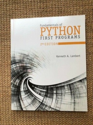 Fundamentals of Python: First Programs (BRAND NEW US 2/E; ISBN-10: 133756009X)