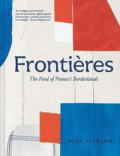 Frontieres: A chefs celebration of French cook, Jackson+-