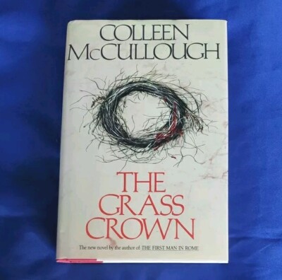 The Grass Crown Colleen McCullough HCDJ Vintage 1991 1st Edition 1st Printing