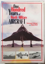 2003 One Hundred Years Of World Military Aircraft Norman Polmar Aviation History