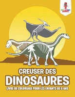 Coloring Bandit | Creuser Des Dinosaures | Taschenbuch | FranzöSisch (2017)