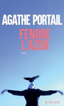 Fendre lazur von Portail, Agathe | Buch | Zustand gut
