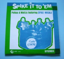 Spike Micale -"Spike It To 'Em" 12" 33rpm Vinyl Lp Bel-Aire / VG++ 