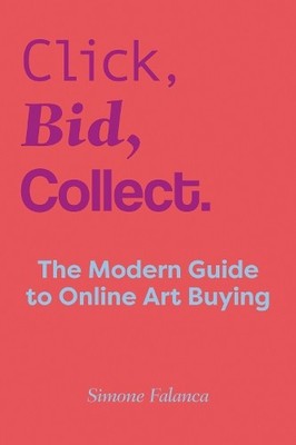 Simone Falanca Click, Bid, Collect (Paperback) (UK IMPORT)