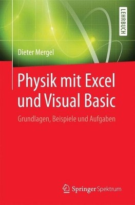 Physik mit Excel und Visual Basic - 9783642378560
