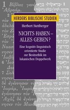 Nichts haben - alles geben?