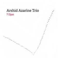 Arshid Azarine Trio 7 Djan (CD) Album (UK IMPORT)