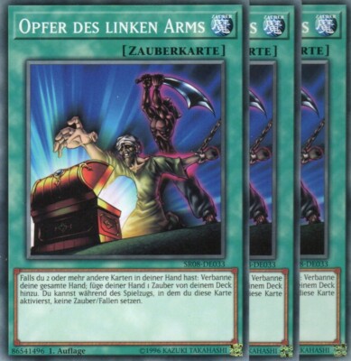 yugioh 3x Opfer des linken Arms SR08-DE033 COMMON 1AUFLAGE DEUTSCH