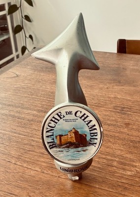 Unibroue Blanche de Chambly Beer Tap Handle White Ale Quebec Canada Brewery