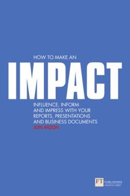 How to Make an IMPACT : Influence, Inform and Impress with Your R