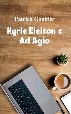 Kyrie Eleison S Ad Agio by Patrick Gaultier (2025, Trade Paperback)