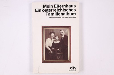 14700 MEIN ELTERNHAUS ein österreichisches Familienalbum