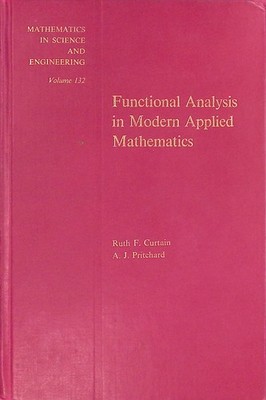 Functional Analysis in Modern Applied Mathematics Mathematics in Science & Engin
