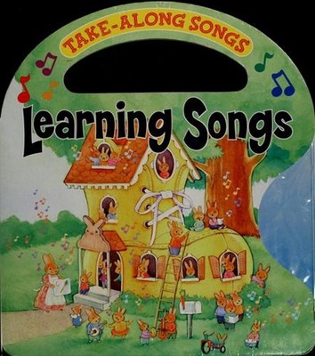 Learning Songs : Take along Songs Board Books Elliott Delman