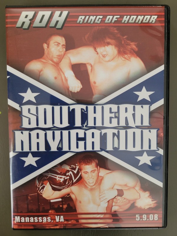 ROH Southern Navigation 2008 DVD Ring Of Honor WWE AEW NXT TNA PWG ECW