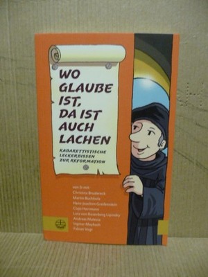 Wo Glaube ist, da ist auch Lachen - Kabarettistische Leckerbissen - KiO2