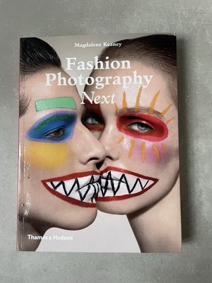 Fashion Photography Next | Magdalene Keaney | Thames & Hudson