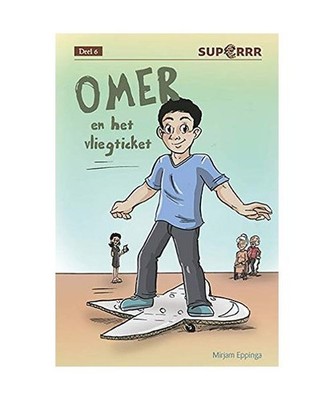 Omer en het vliegticket [Superrr, 6], Eppinga, Mirjam