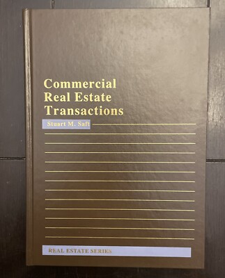 1989 Commercial Real Estate Transactions 1st Edition Hardcover Stuart M. Saft