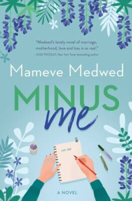Minus Me: A Novel - 164385643X, Mameve Medwed, paperback