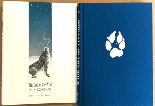 Fine 2017 HC in DJ First Calla Edition Call of the Wild Jack London Paul Bransom