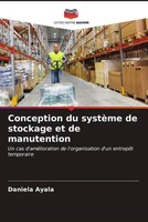 Daniela Ayala | Conception Du SystèMe De Stockage Et De Manutention | Buch