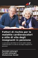 Hamideh Jahangiri (U. A.) | Fattori Di Rischio Per Le Malattie...