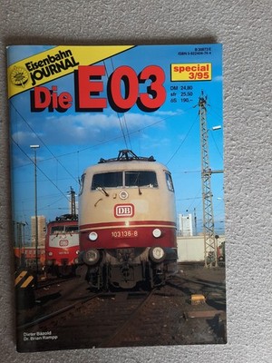 Eisenbahn Journal - Sonderausgabe 1995 -Die  E03- Gebraucht, guter Zustand
