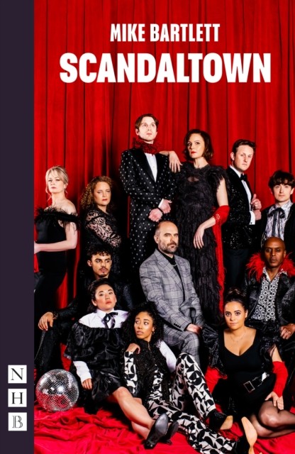 Scandaltown by Mike Bartlett (2023, Trade Paperback) - Image 2