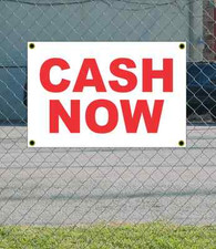 2x3 CASH NOW Red  White Banner Sign NEW Discount Size  Price