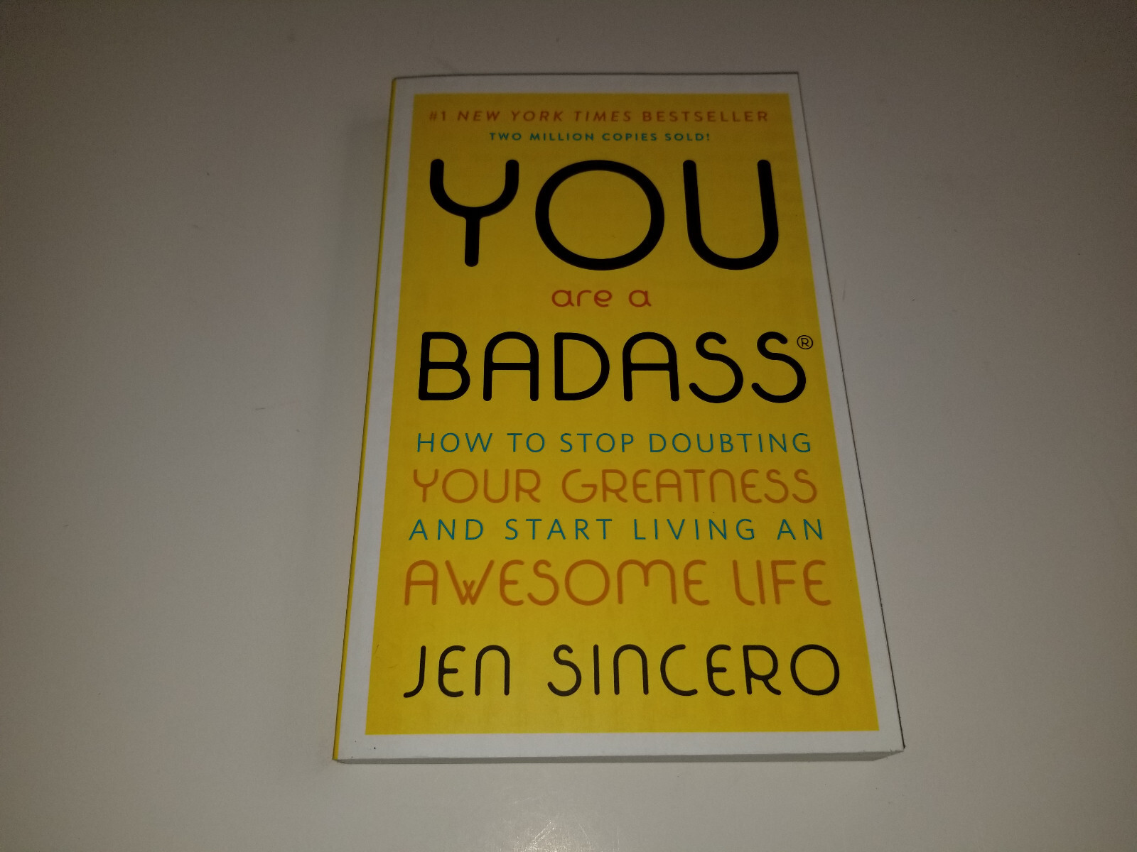You Are A Badass How To Stop Doubting Your Greatness
