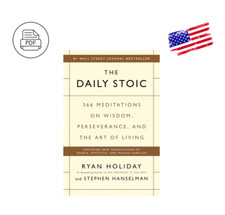 The Daily Stoic: 366 Meditations on Wisdom, P...