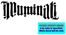 Illuminati 081 Vinyl decal sticker Graphic Die Cut Car Truck Window Bumper 7"