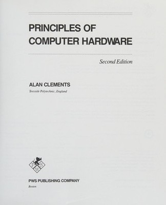 Principles of Computer Hardware Mass Market Paperbound Alan Cleme