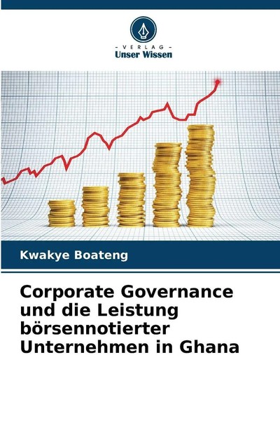 Corporate Governance Und Die Leistung BöRsennotierter Unternehmen In Ghana-image