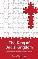 David Seccombe | The King Of God's Kingdom | Taschenbuch | Englisch (2018)