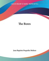Jean Baptiste Poquelin Moliere | The Bores | Taschenbuch | Englisch (2004)