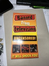 Banned From Television/ Uncensored VHS, 1999 