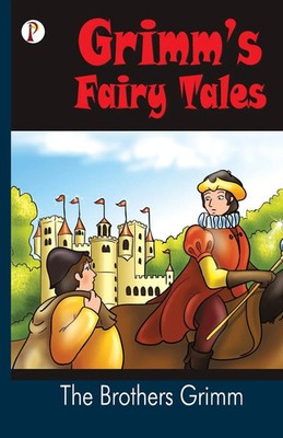 Grimm's Fairy Tales The Brothers Grimm Taschenbuch Kartoniert / Broschiert 2019