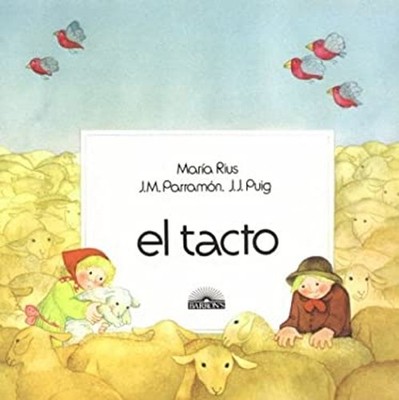 El Tacto Touch Hardcover J. J., Parramón, José María Puig
