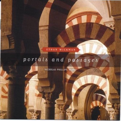 NICHOLAS PHILLIPS PIANO - Ethan Wickman: Portals And Passages - CD - **NEW**