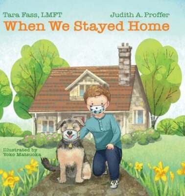 When We Stayed Home by Lmft Tara Fass: Used