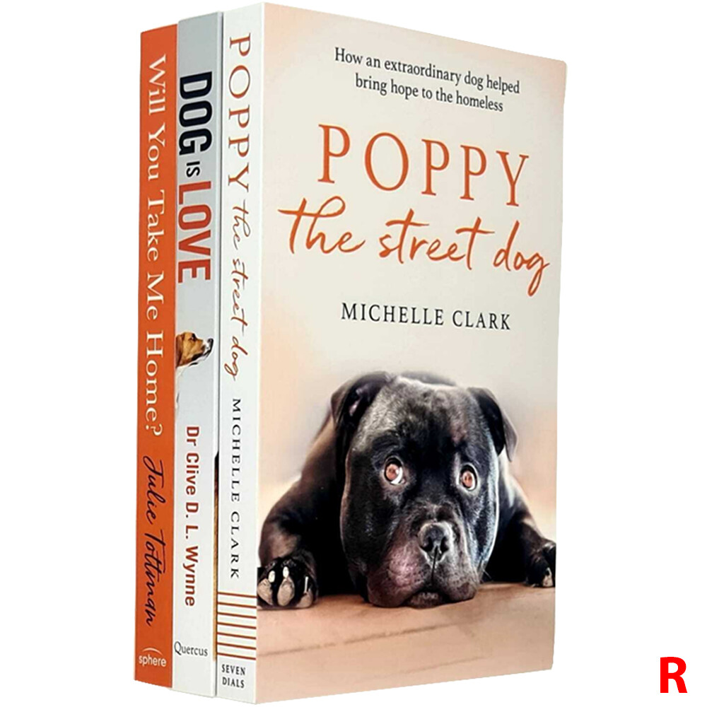 Poppy The Street Dog, Dog is Love, Will You Take Me Home 3 Books Collection Set