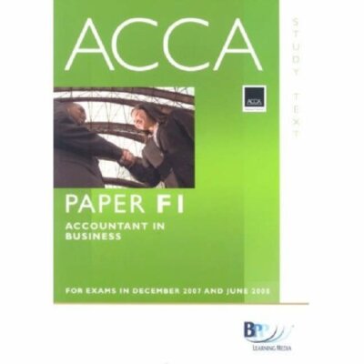 Acca New Syllabus - F1 Accountant in B