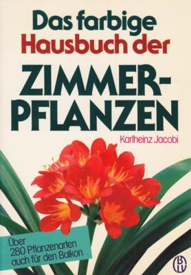 Das farbige Hausbuch der Zimmerpflanzen [Broschiert] [] Jacobi, K | eBay